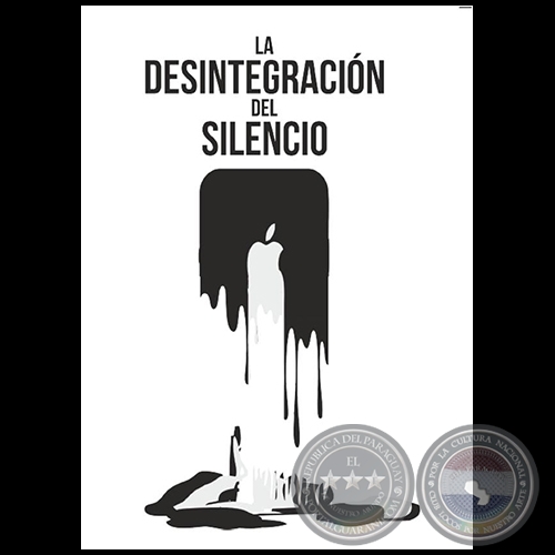 LA DESINTEGRACIÓN DEL SILENCIO 1 - ACADEMIA LITERARIA DE LA UNINORTE - Año 2018